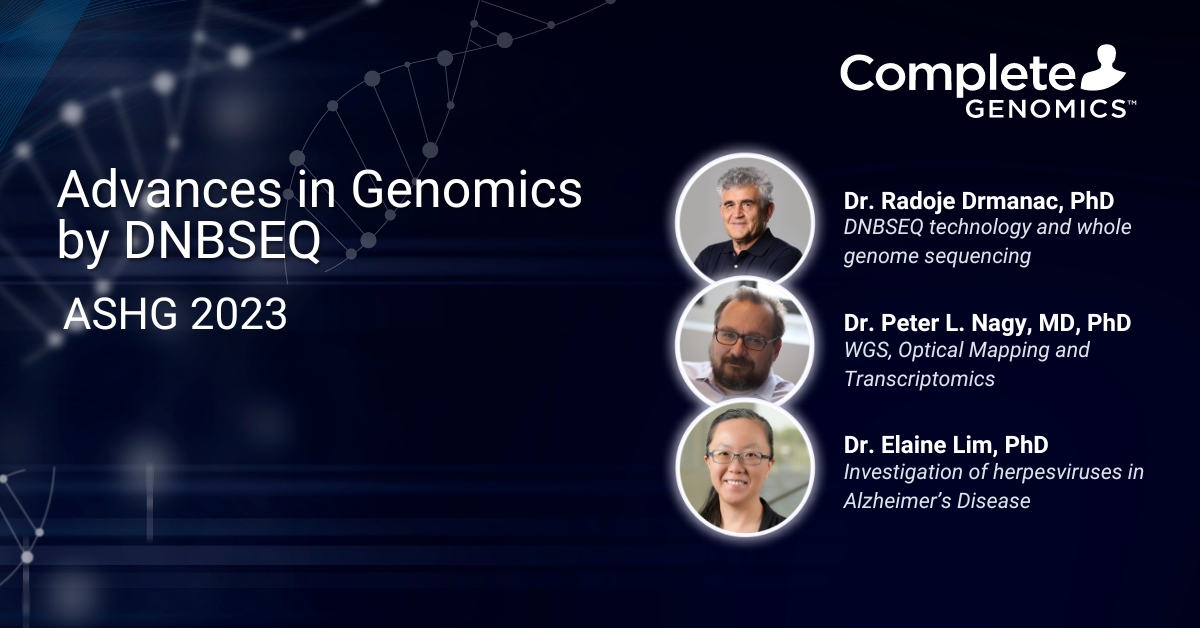 ASHG 2023 conference Exclusive insights from Complete Genomics